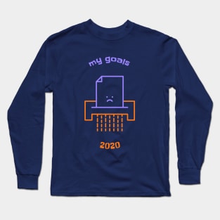 My goals vs 2020 Long Sleeve T-Shirt